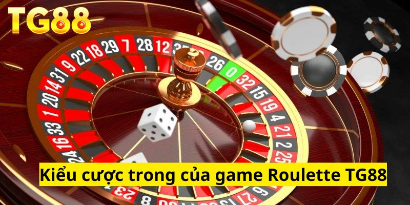 Roulette-TG88-kieu-cuoc-trong