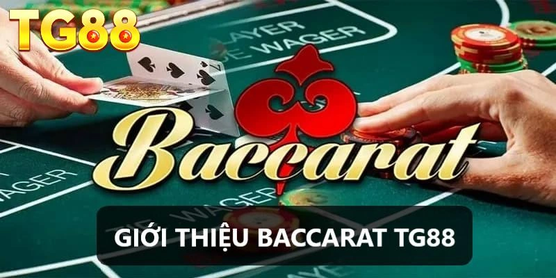 baccarat-tg88-gioi-thieu