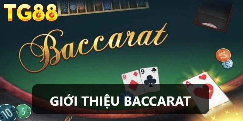 cach-danh-baccarat-khong-bao-gio-thua-gioi-thieu