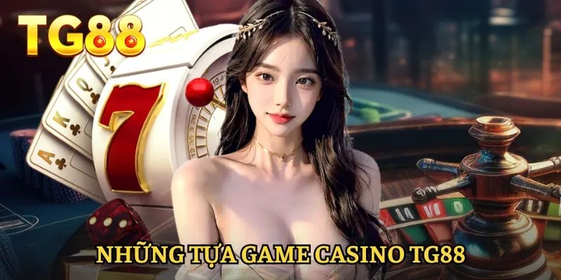 casino-tg88-cac-tua-game-hap-dan