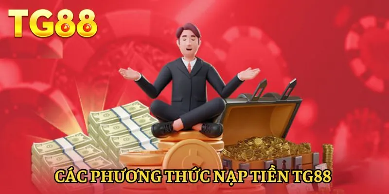 nap-tien-tg88-cac-phuong-thuc